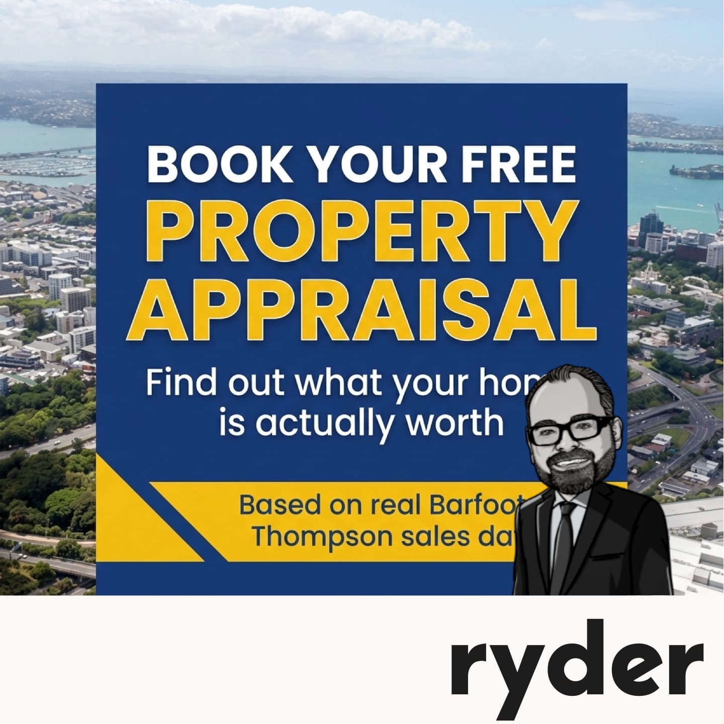 Book your free property appraisal with Darren Ryder at Barfoot and Thompson, based on real sales data across Northwest Auckland, North Shore, West Auckland, and Hibiscus Coast